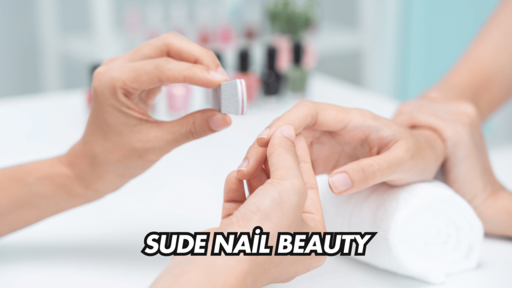 Beylikdüzü'nün En İyi Güzellik Merkezi: Sude Nail Beauty